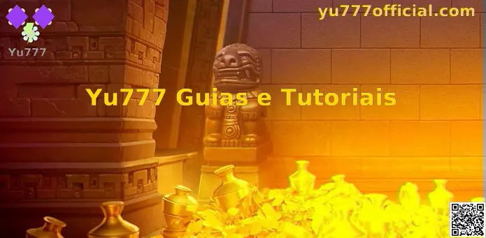 Yu777 Guias e Tutoriais Oficial