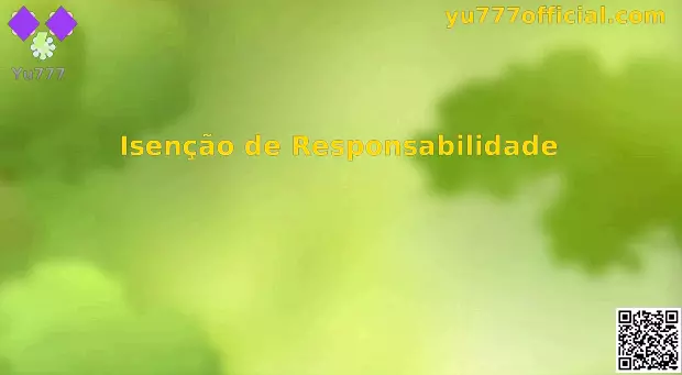 Isenção de Responsabilidade Yu777