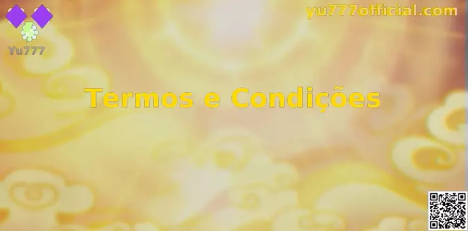 Termos e Condições Yu777